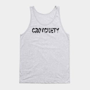 CROTCHETY Tank Top